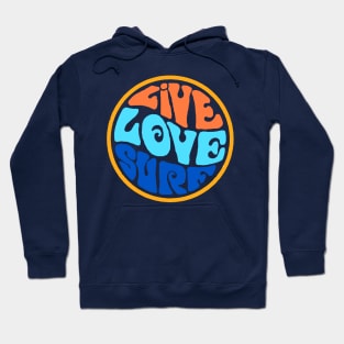 Live love surf Hoodie